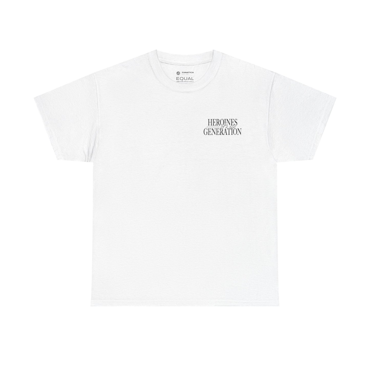 T-Shirt | HEROINES OF A NEW GENERATION