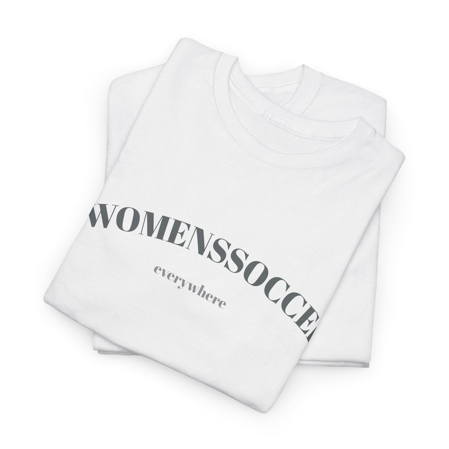 T-Shirt | WOMENSSOCCER EVERYWHERE