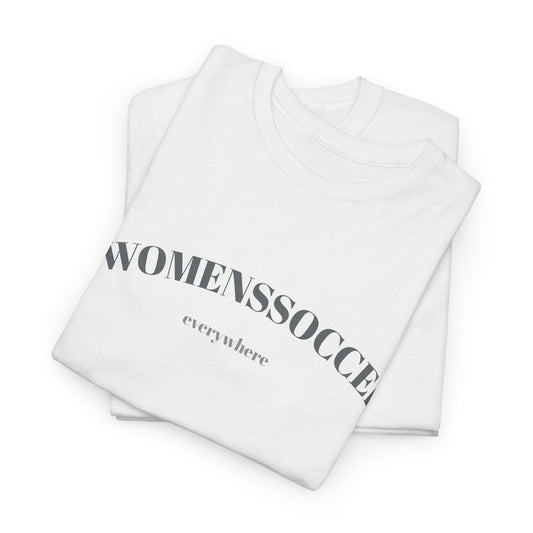 T-Shirt | WOMENSSOCCER EVERYWHERE