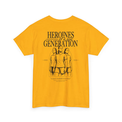T-Shirt | HEROINES OF A NEW GENERATION