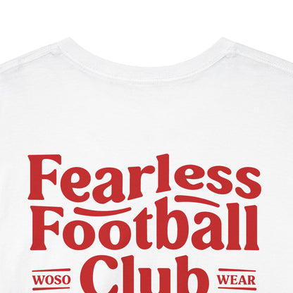 T-Shirt Unisex  |  FEARLESS FOOTBALL CLUB