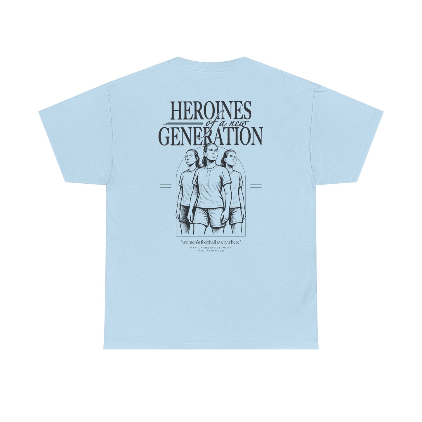 T-Shirt | HEROINES OF A NEW GENERATION
