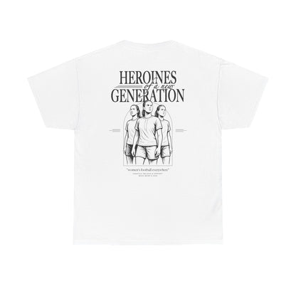 T-Shirt | HEROINES OF A NEW GENERATION