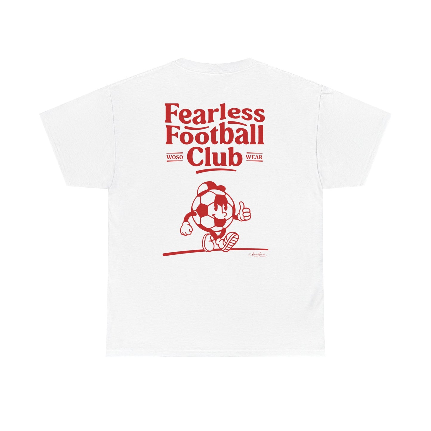 T-Shirt Unisex  |  FEARLESS FOOTBALL CLUB